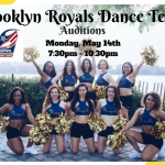 Brooklyn Royals Dance Team Auditions Monday, May 14th, from 7:30pm to 10:30pm at Breakin Boundaries