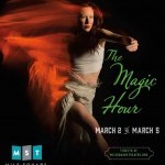 Sarah Weber Gallo in The Magic Hour, 3/2-5 @ Mile Square Theatre