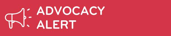 Red banner with white text: 'Advocacy Alert'. A white megaphone icon is next to the text.