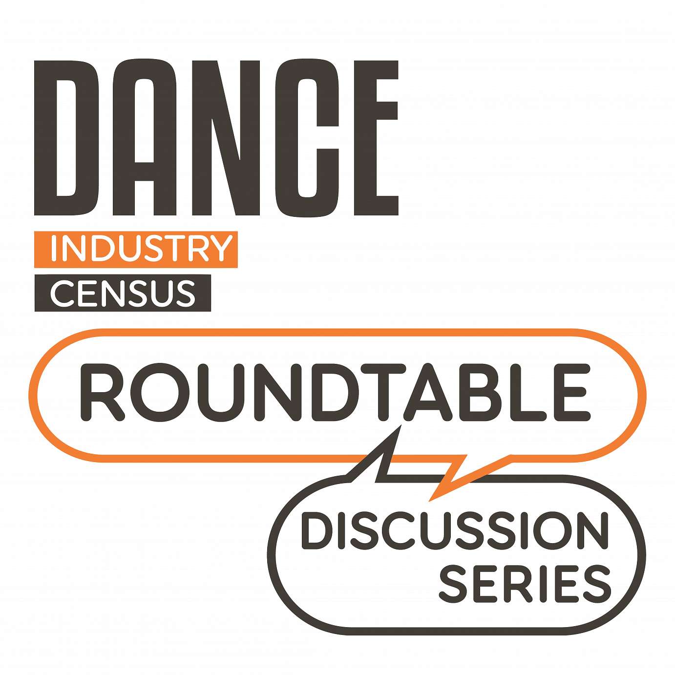 Alt: Dance Industry Census logo left-aligned with 'roundtable ' and 'discussion series' in white text centered in orange and white speech bubbles beneath