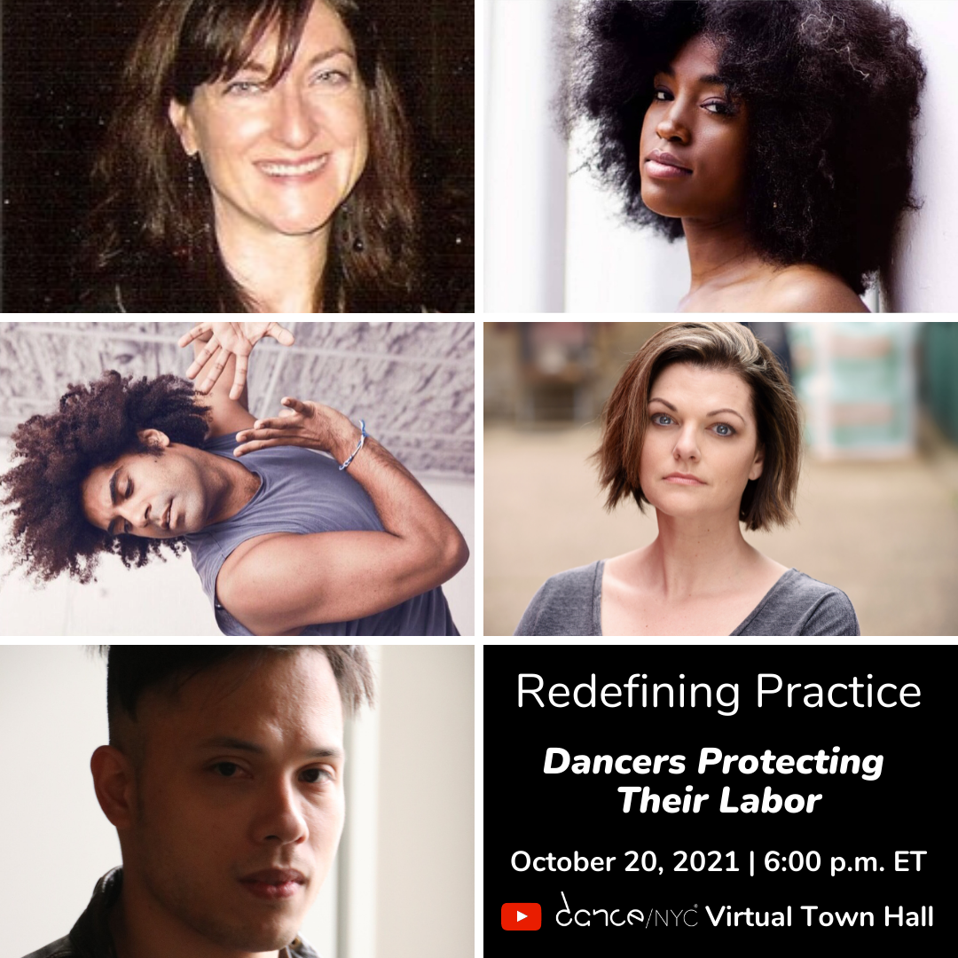 A photo collage of speaker headshots in a 2x3 grid. The bottom right square in the grid is black with white text that reads 'Redefining Practice Dancers Protecting Their Labor Virtual Town Hall October 20 @ 6:00 p.m. ET'